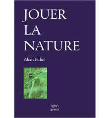 JOUER LA NATURE