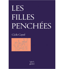 LES FILLES PENCHÉES