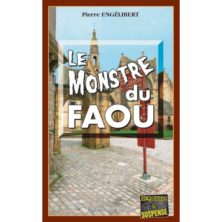 LE MONSTRE DU FAOU