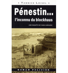 PÉNESTIN, L'INCONNU DU BLOCKHAUS