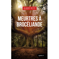 MEURTRES À BROCÉLIANDE