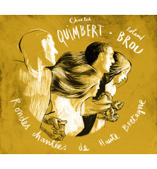 CD Charles QUIMBERT et Roland BROU - Rondes chantées de Haute Bretagne