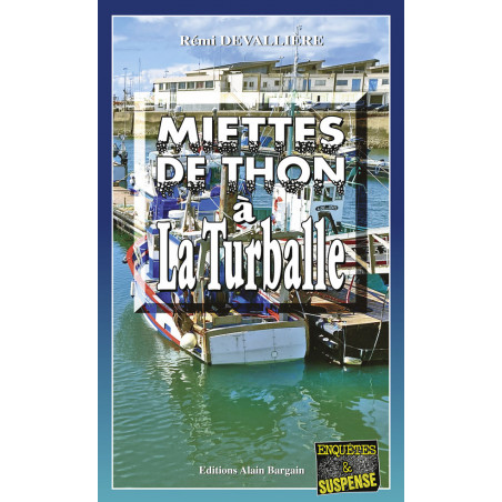 MIETTES DE THON À LA TURBALLE