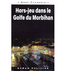 HORS-JEU DANS LE GOLFE DU MORBIHAN