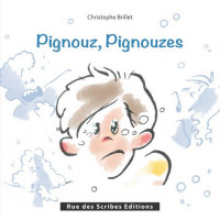 PIGNOUZ, PIGNOUZES