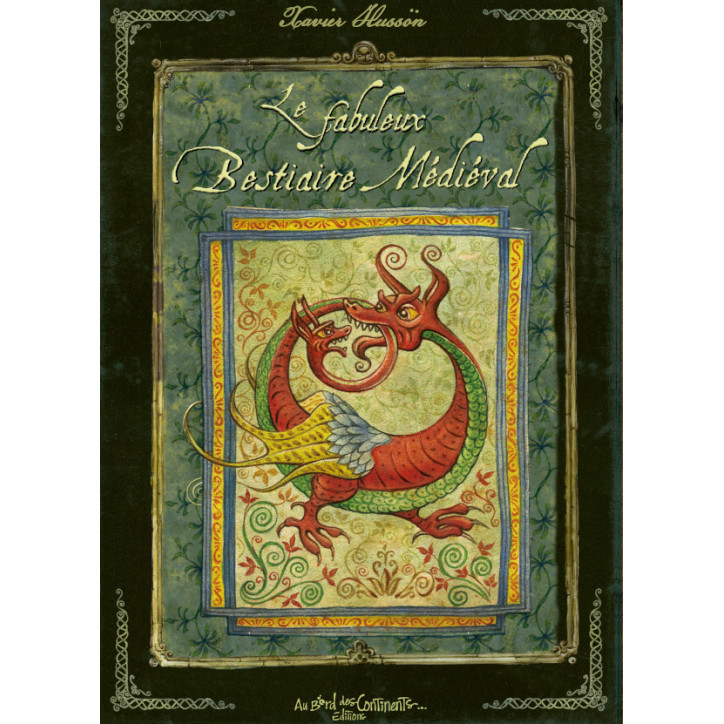 LE FABULEUX BESTIAIRE MÉDIÉVAL