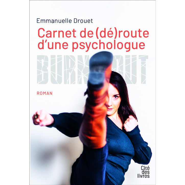 CARNET DE (DÉ)ROUTE D'UNE PSYCHOLOGUE