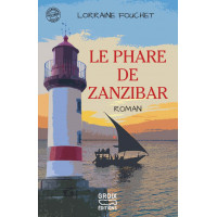 LE PHARE DE ZANZIBAR