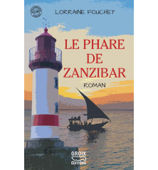 LE PHARE DE ZANZIBAR