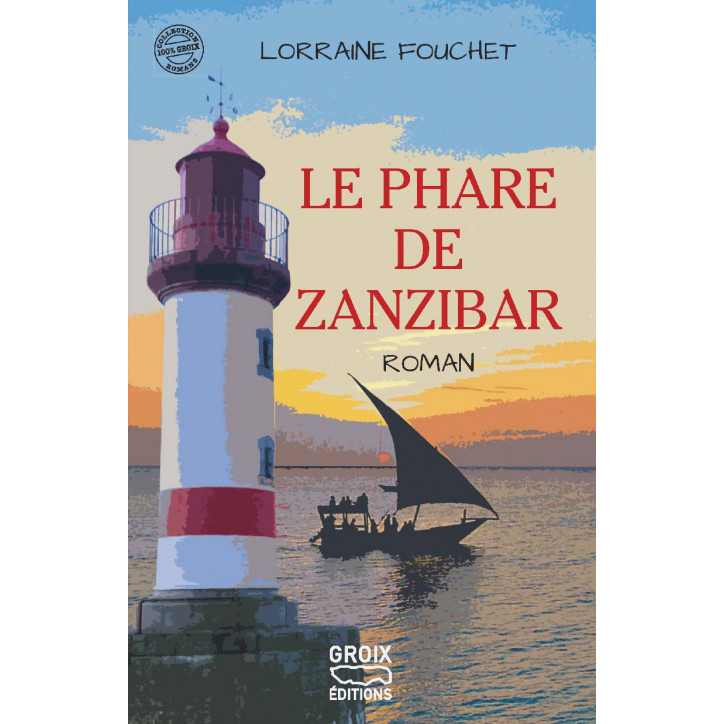 LE PHARE DE ZANZIBAR