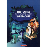 HISTOIRES EXTRAORDINAIRES DE BRETAGNE