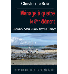 MÉNAGE À QUATRE, Le 5ème élément