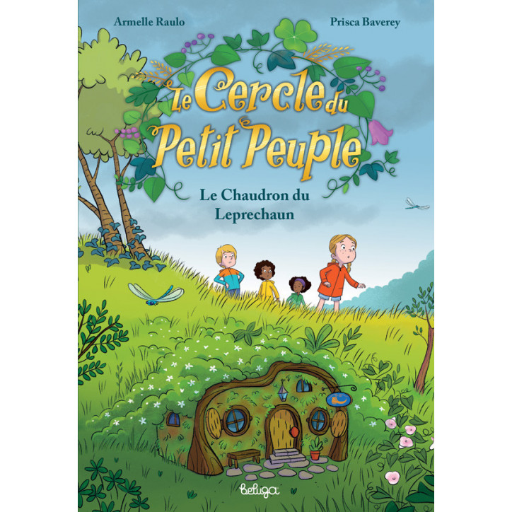 LE CERCLE DU PETIT PEUPLE, Tome 3 - Le Chaudron du Leprechaun