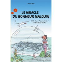 LE MIRACLE DU BONHEUR MALOUIN