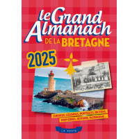 LE GRAND ALMANACH DE LA BRETAGNE 2025