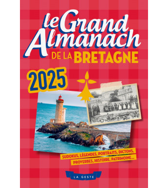 LE GRAND ALMANACH DE LA BRETAGNE 2025