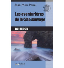 Les aventurières de la Côte sauvage