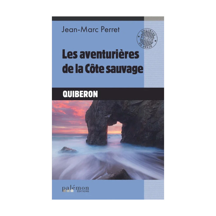 Les aventurières de la Côte sauvage