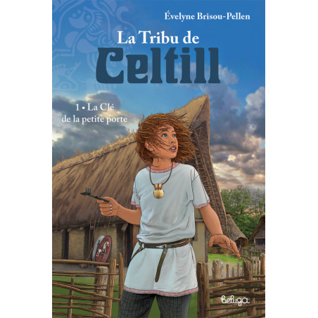 LA TRIBU DE CELTILL, Tome 1 : La Clé de la petite porte