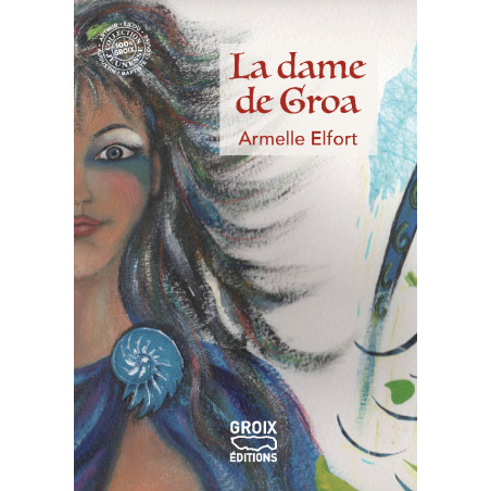 LA DAME DE GROA