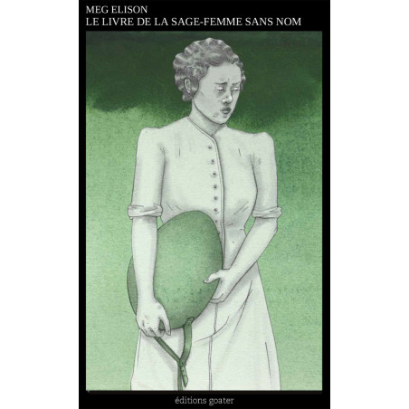 LE LIVRE DE LA SAGE-FEMME SANS NOM