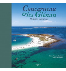 CONCARNEAU ET LES GLÉNAN, Destinées maritimes