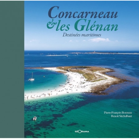 CONCARNEAU ET LES GLÉNAN, Destinées maritimes