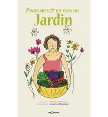 PROVERBES ET DICTONS DU JARDIN