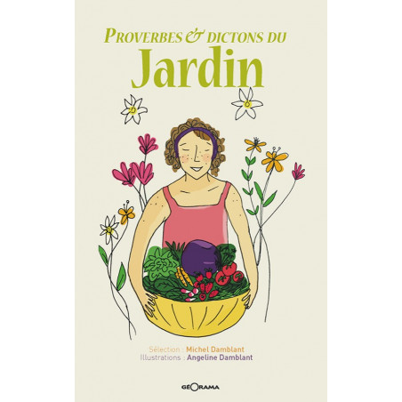 PROVERBES ET DICTONS DU JARDIN