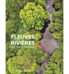 FLEUVES ET RIVIÈRES DE BRETAGNE