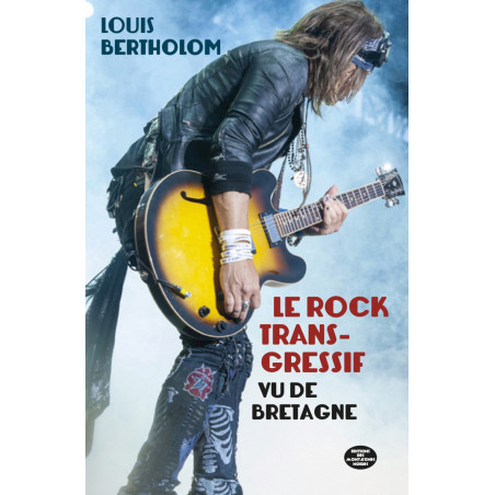 LE ROCK TRANSGRESSIF VU DE BRETAGNE