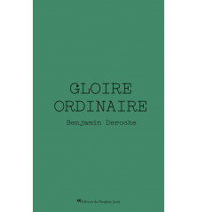 GLOIRE ORDINAIRE