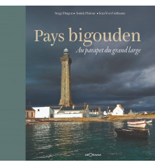 PAYS BIGOUDEN, Au parapet du grand large