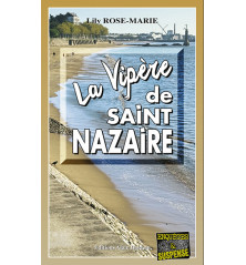 LA VIPÈRE DE SAINT-NAZAIRE