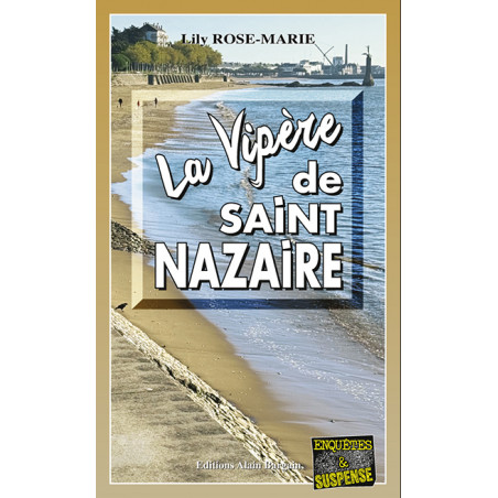 LA VIPÈRE DE SAINT-NAZAIRE