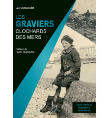 LES GRAVIERS, Clochards des mers