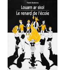 LOUARN AR SKOL - le renard de l'école (bilingue)