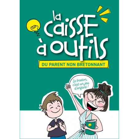 LA CAISSE À OUTILS DU PARENT NON BRETONNANT