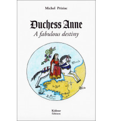 DUCHESS ANNE, A fabulous destiny