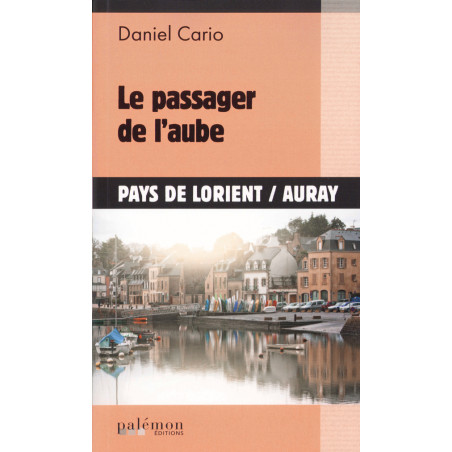 LE PASSAGER DE L'AUBE